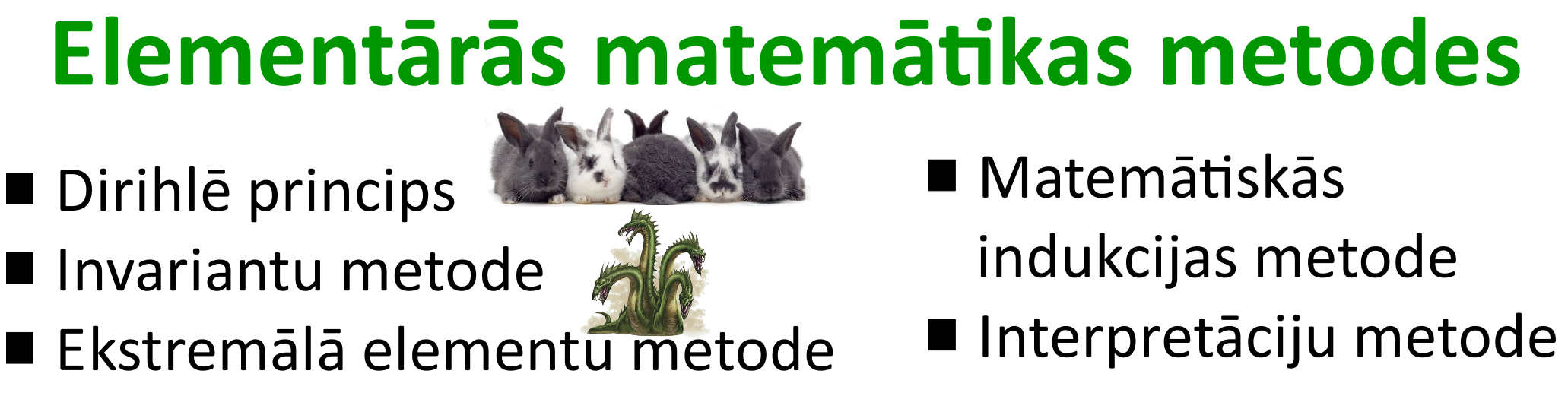 Course Image Mate1150 : Elementārās matemātikas metodes